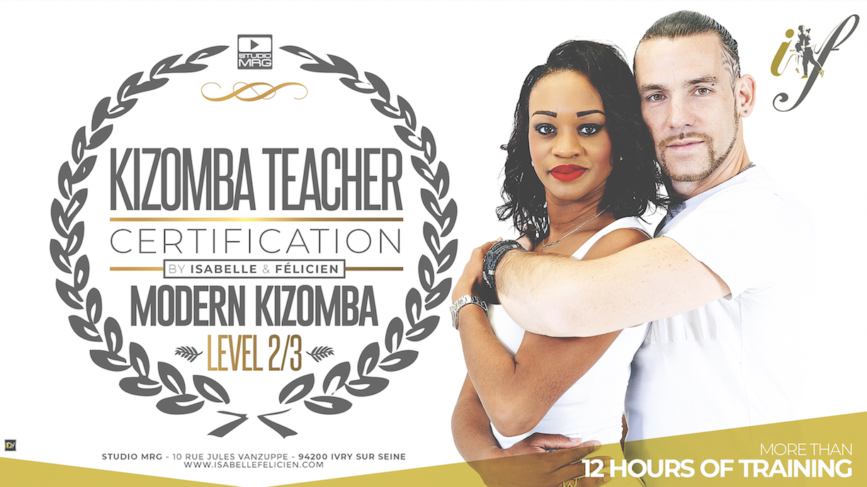 Certification professeurs kizomba Isabelle & Felicien - Niveau 1 Certification professeurs kizomba Isabelle & Felicien - Niveau 1